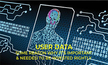 VÀI LÝ DO VÌ SAO USER DATA QUAN TRỌNG & CẦN ĐƯỢC ĐẦU TƯ ĐÚNG MỨC